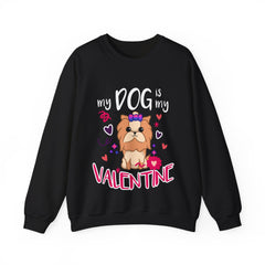 My Dog Is My Valentine Funny Puppy For Dog Lover Crewneck Sweatshirt