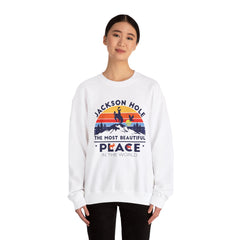 Jackson Hole The Most Beautiful Place In The World Wyoming Crewneck Sweatshirt