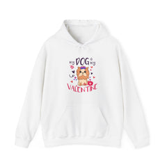 My Dog Is My Valentine Funny Puppy For Dog Lover Hoodie