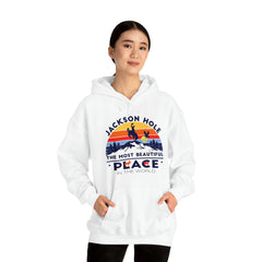 Jackson Hole The Most Beautiful Place In The World Wyoming Hoodie