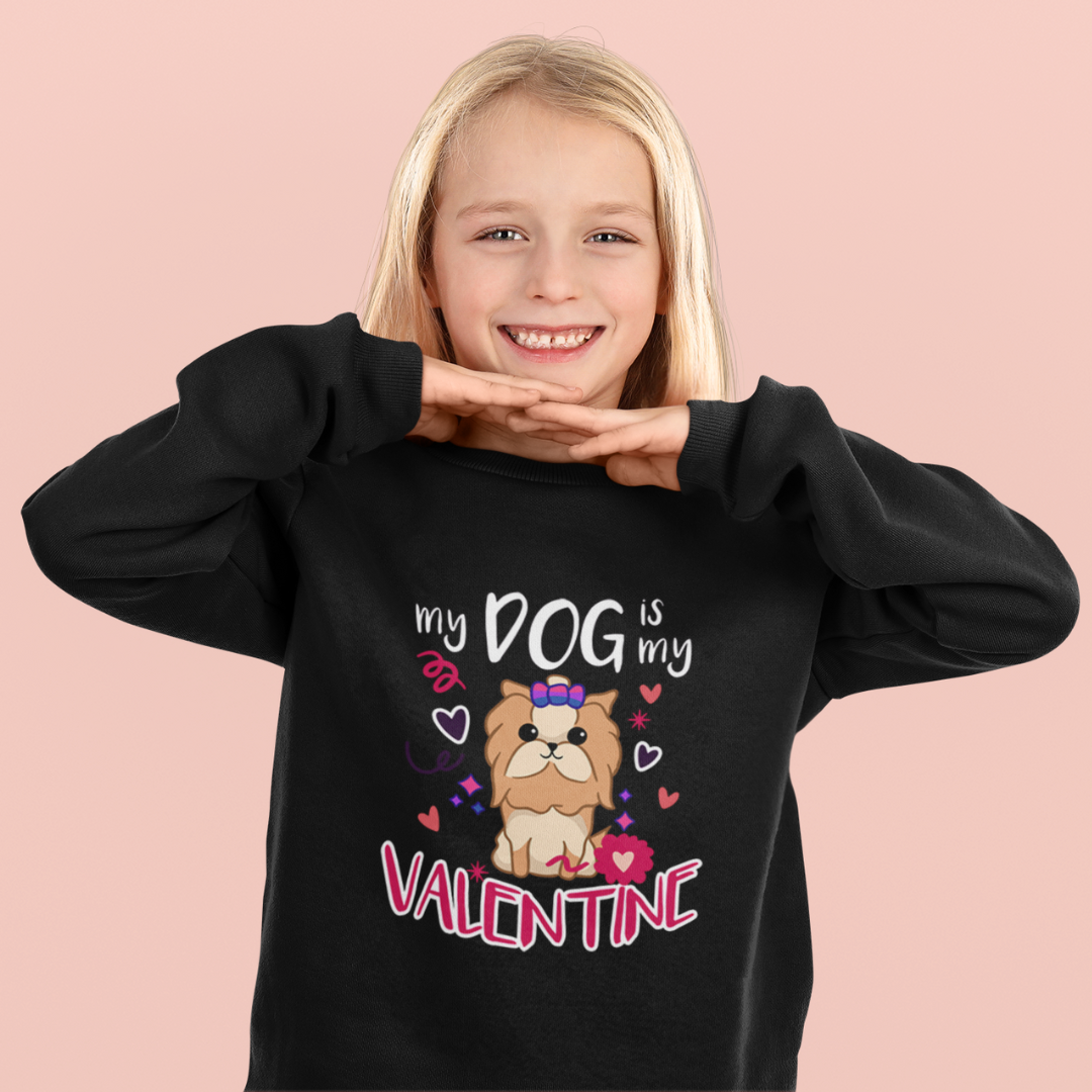 My Dog Is My Valentine Funny Puppy For Dog Lover Crewneck Sweatshirt