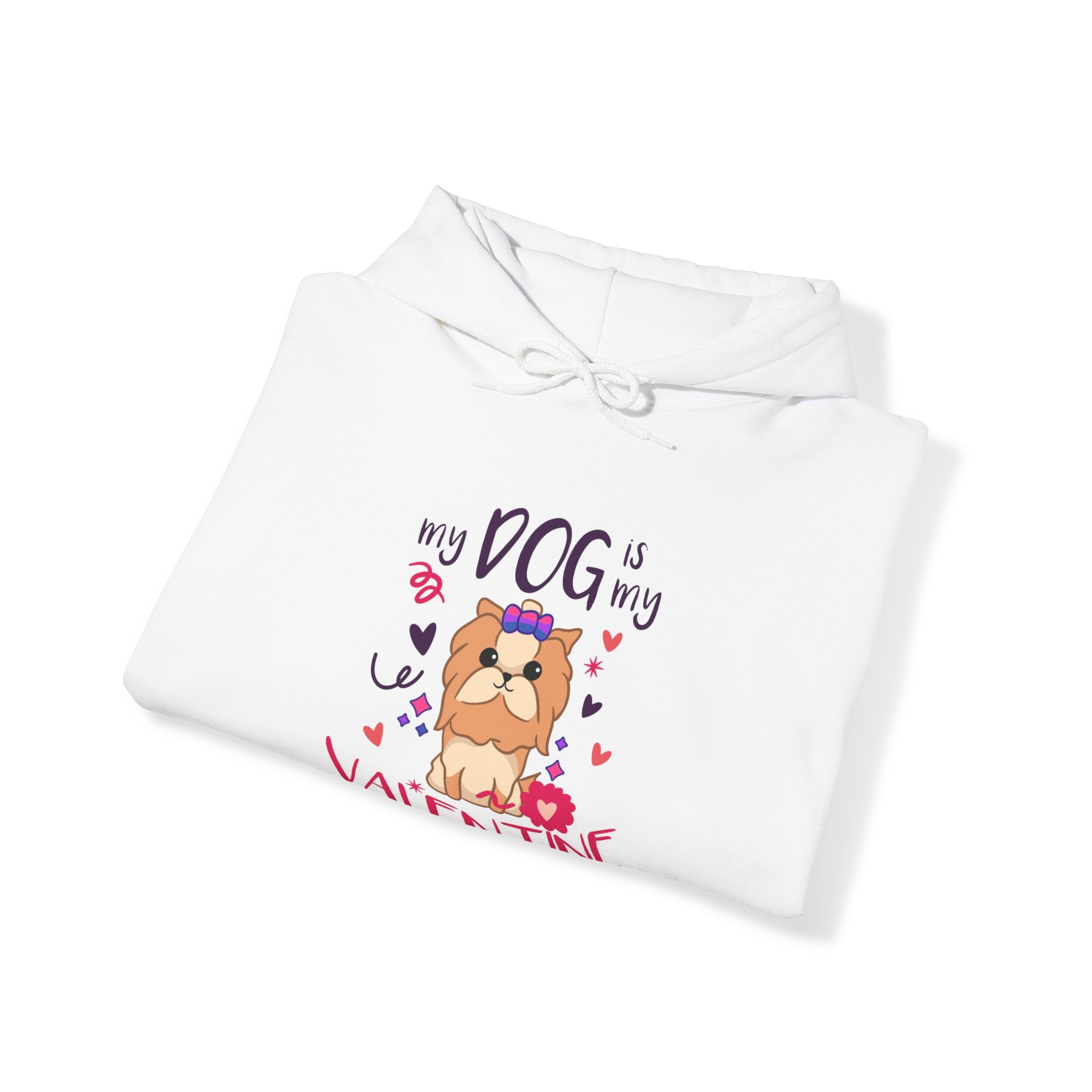My Dog Is My Valentine Funny Puppy For Dog Lover Hoodie
