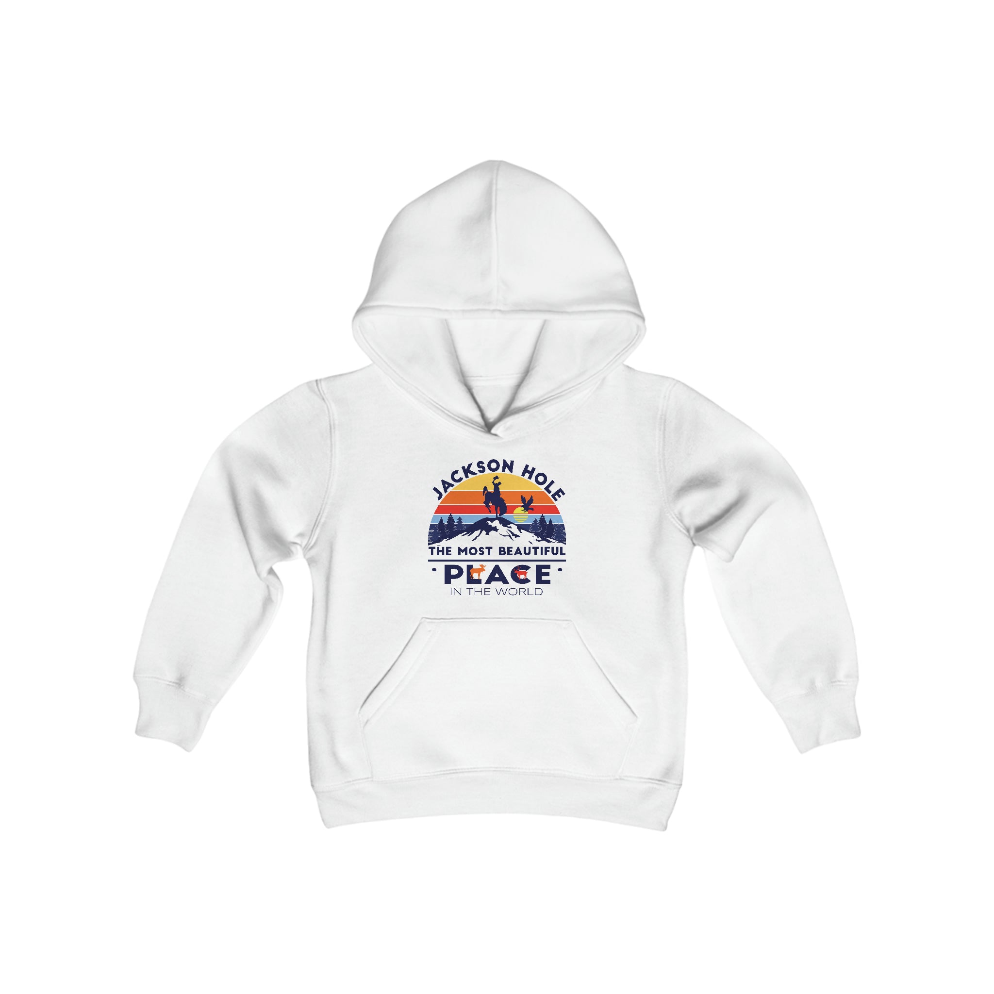 Jackson Hole The Most Beautiful Place In The World Wyoming Hoodie