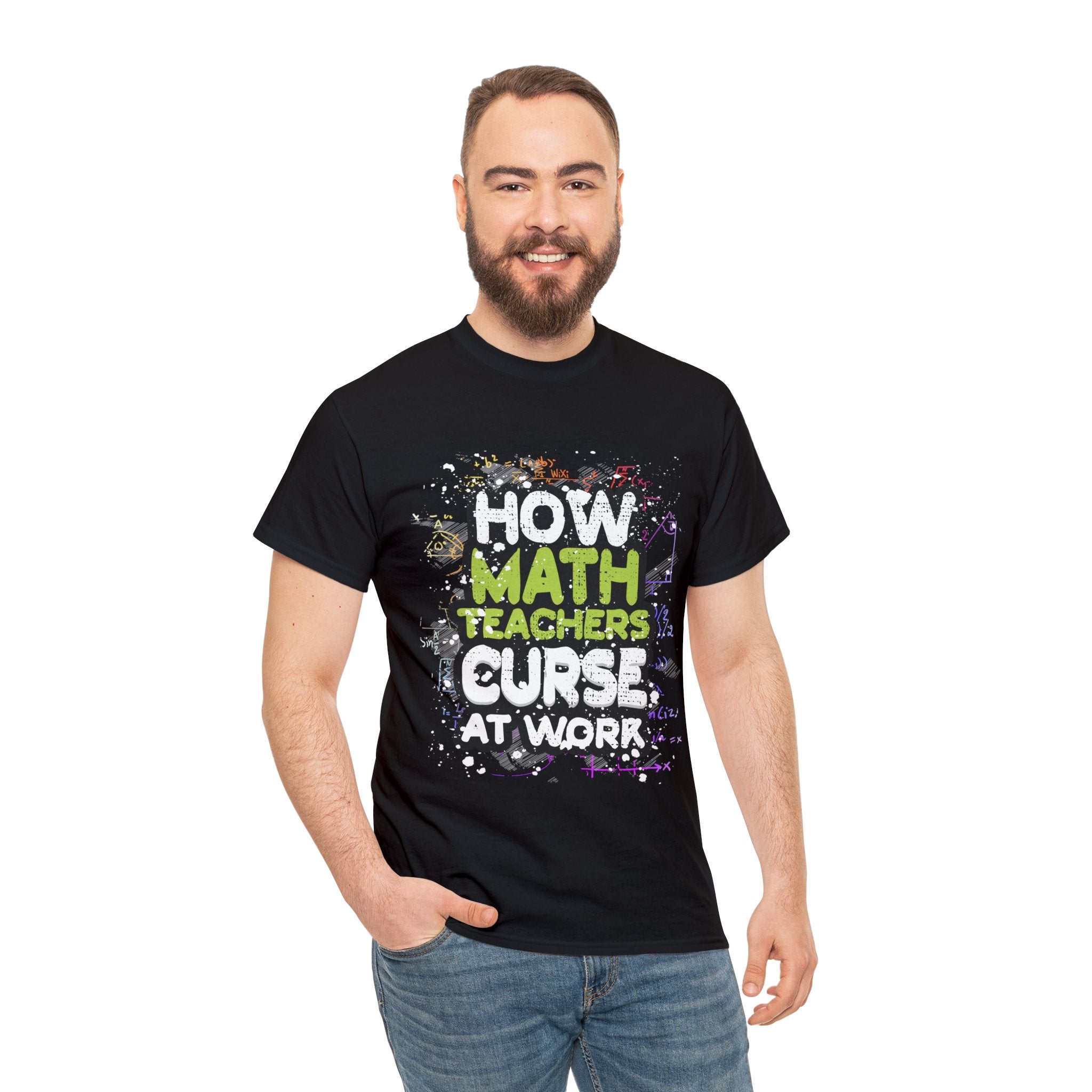 Funny Saying How Math teachers curse at work T-Shirt