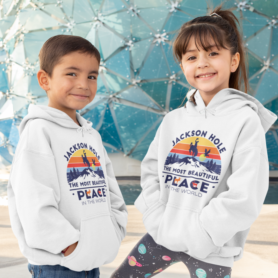 Jackson Hole The Most Beautiful Place In The World Wyoming Hoodie